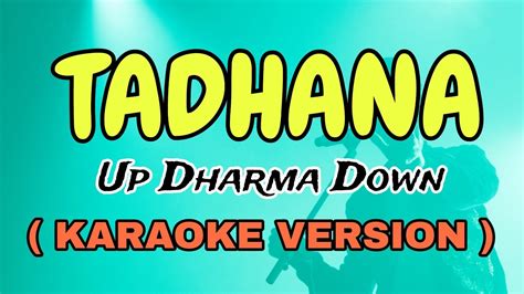 tadhana up dharma down videoke number megapro|Meaning of Tadhana by UDD .